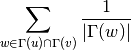 \sum_{w \in \Gamma(u) \cap \Gamma(v)} \frac{1}{| \Gamma(w) |}