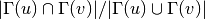 |\Gamma(u) \cap \Gamma(v)| / |\Gamma(u) \cup \Gamma(v)|
